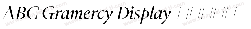 ABC Gramercy Display字体转换